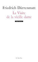 Visite de la vieille dame (La)